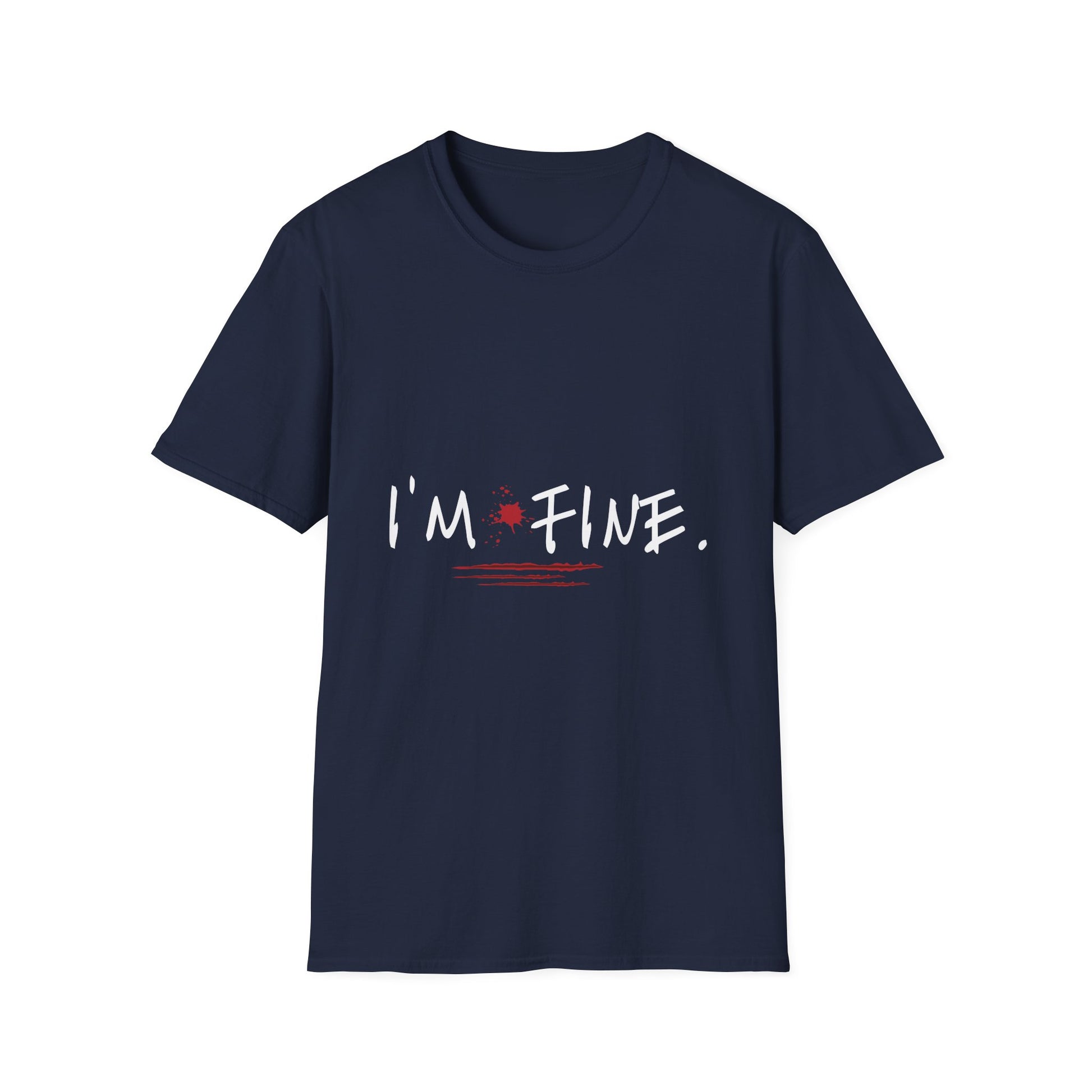 I'm Fine T-Shirt — Dark Humor Graphic Tee with Red Accent