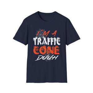 I'm a Traffic Cone Duhh T-Shirt — Funny Construction Worker Tee