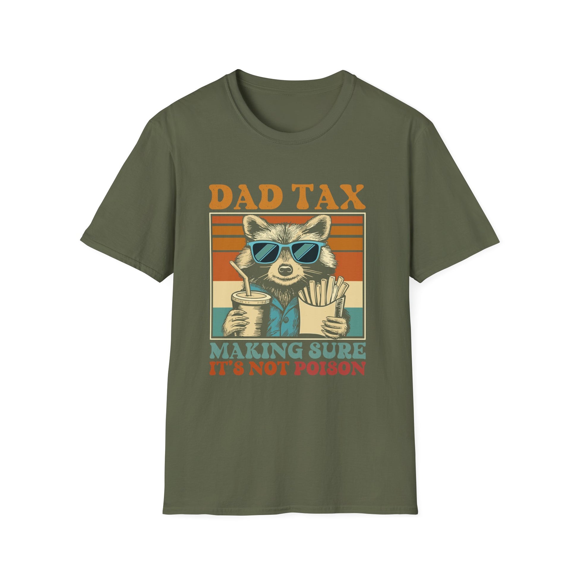 Dad Tax T-Shirt — Funny Raccoon “Making Sure It’s Not Poison” Dad Gift