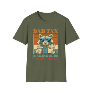 Dad Tax T-Shirt — Funny Raccoon “Making Sure It’s Not Poison” Dad Gift