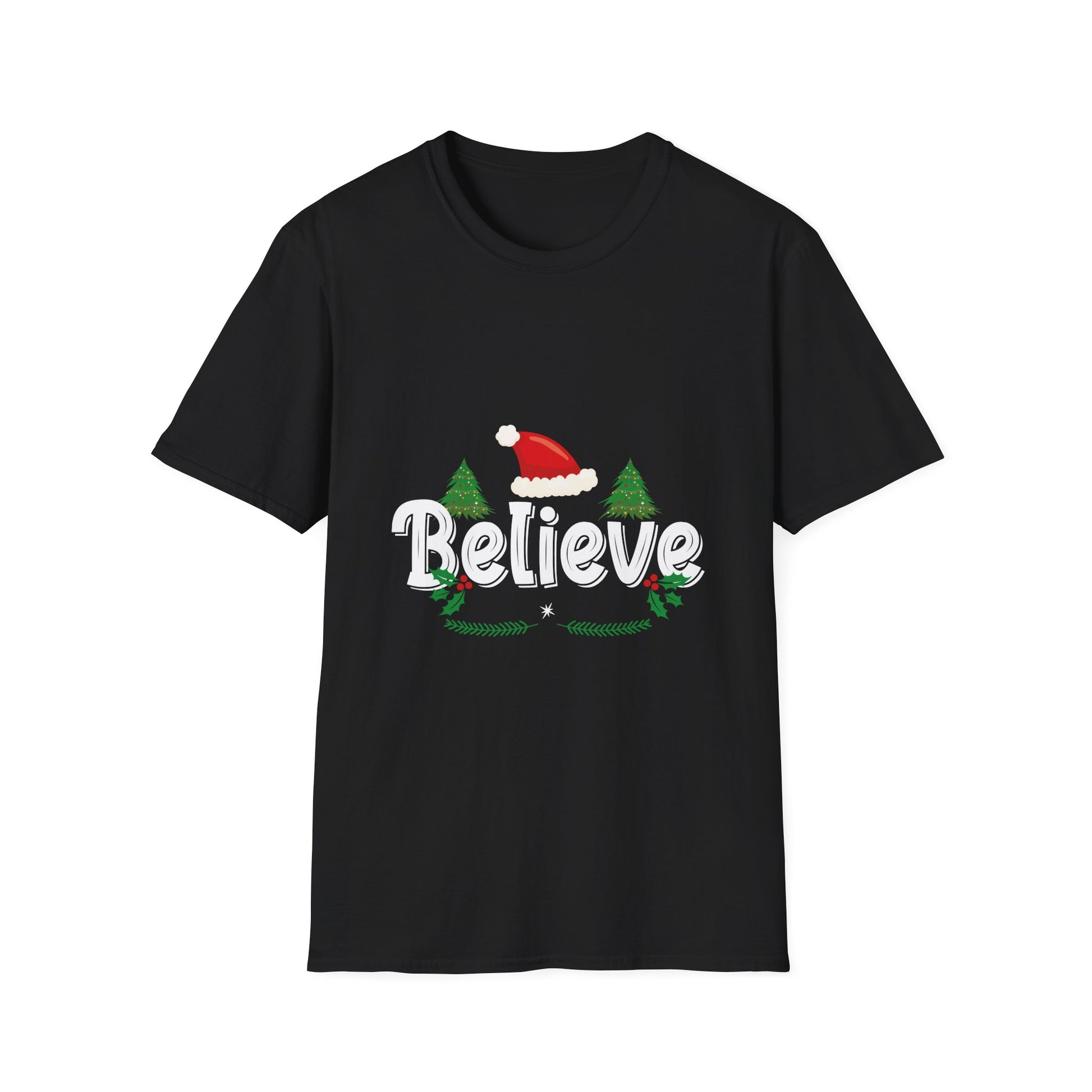 Believe Christmas Shirt Xmas Graphic  Christmas Vacation Unisex T-Shirt