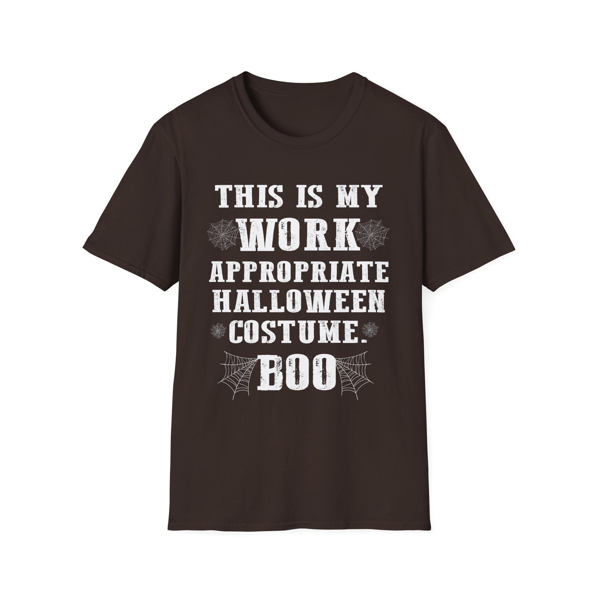 Halloween Work-Appropriate Costume T-Shirt — "This Is My Work Appropriate Halloween Costume. Boo"