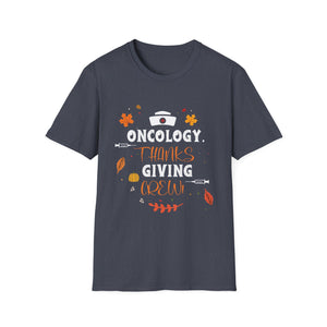 Oncology Thanksgiving Crew  Unisex T-Shirt
