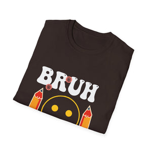 Bruh You Got This T-Shirt — Funny Motivational Graphic Tee