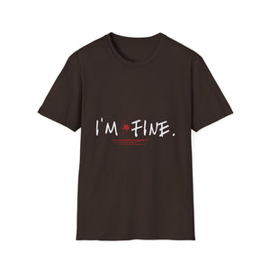 I'm Fine T-Shirt — Dark Humor Graphic Tee with Red Accent