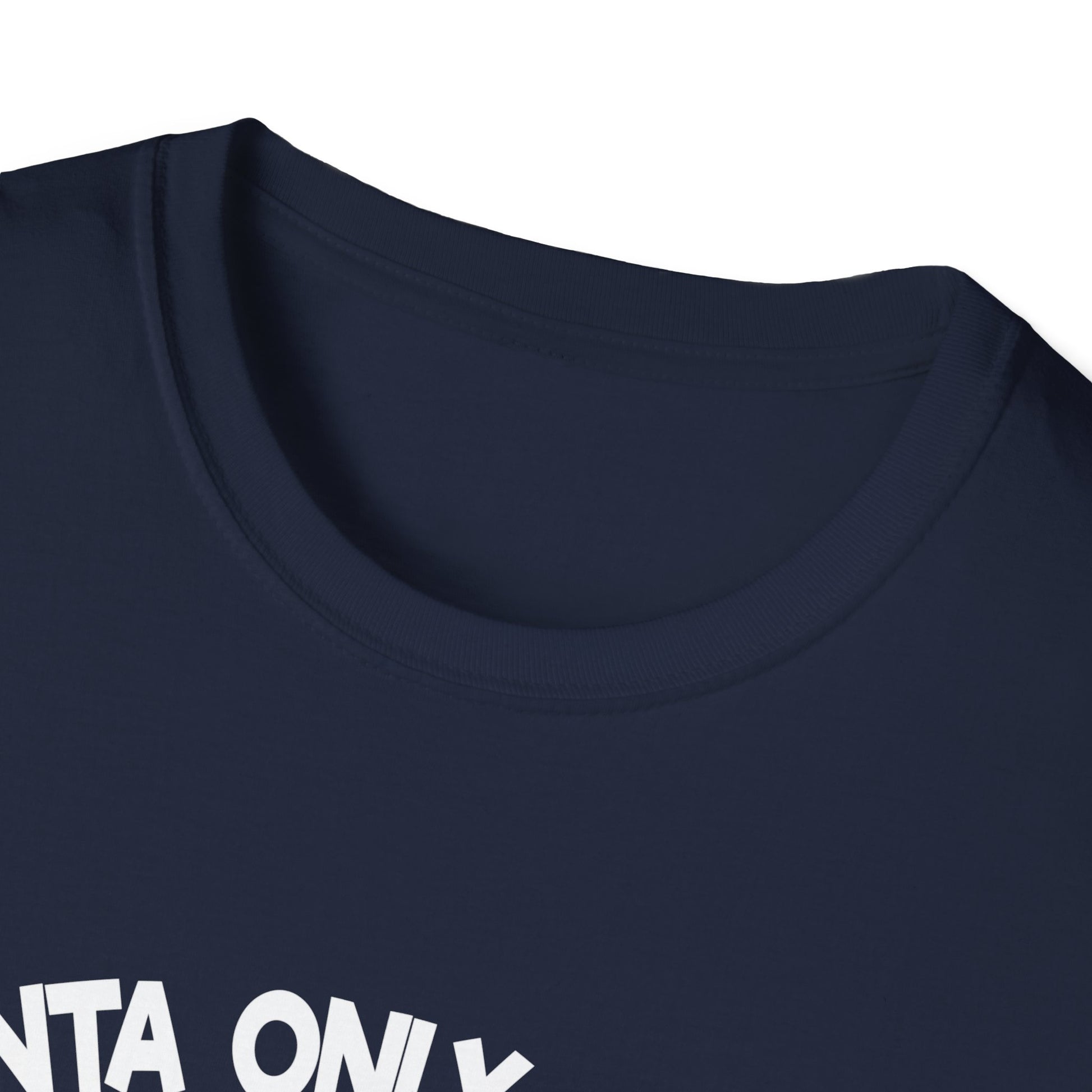 Christmas Santa Graphic T-Shirt — "Santa Only Comes Once a Year" Holiday Tee