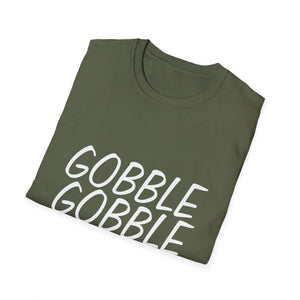 Gobble Gobble Thanksgiving T-Shirt