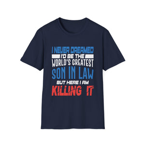Gift for Son in Law Gifts Christmas Birthday on Wedding Day Unisex T-Shirt