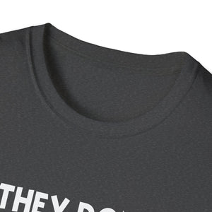 They Don't Know WTF They're Doing T-Shirt — Funny Sarcastic Graphic Tee