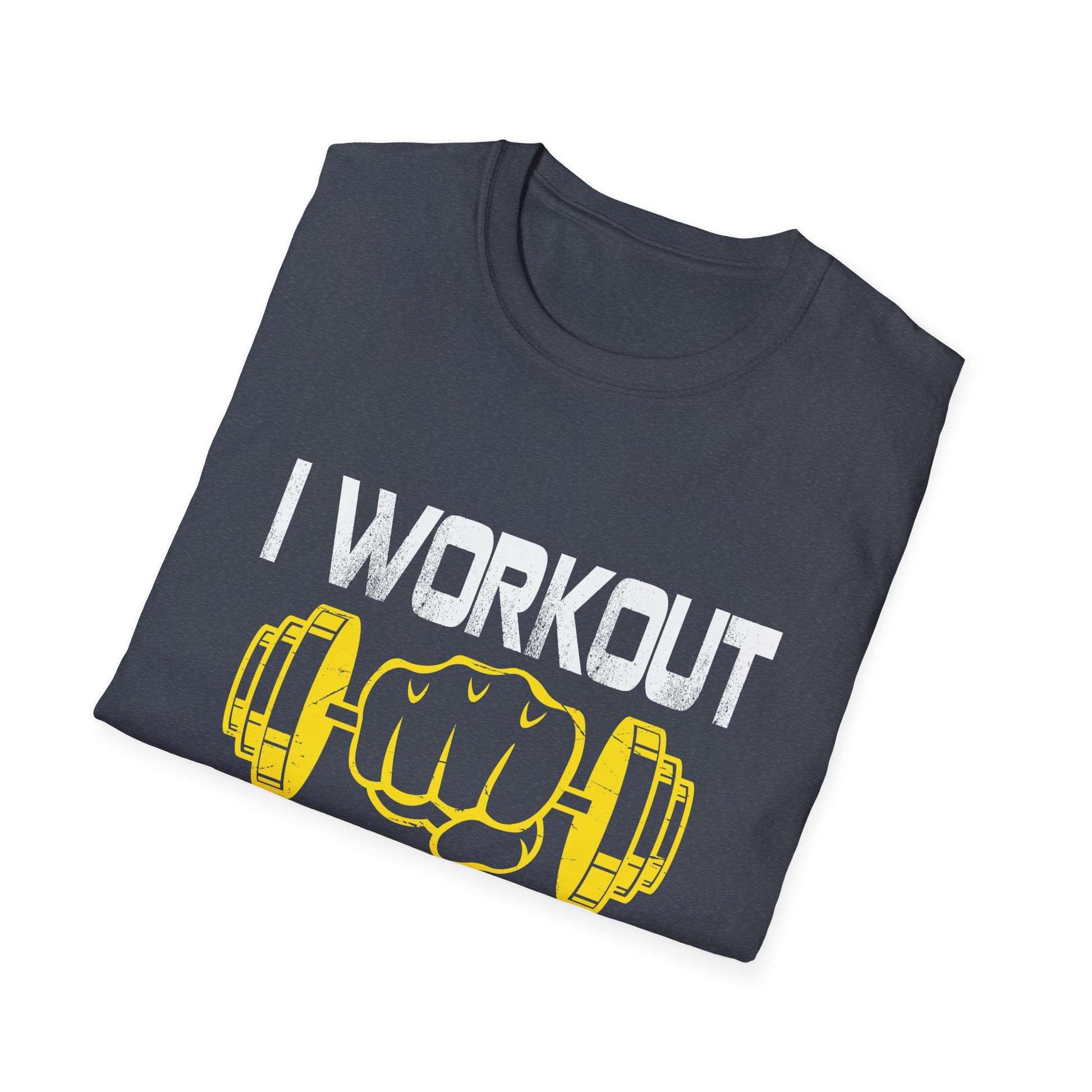 I Workout Because I'm Ugly - Funny Saying Gym