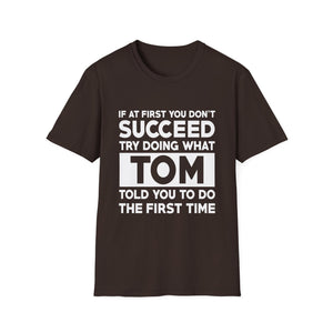 TOM Gift Name Personalized Birthday Funny Christmas Joke T-Shirt