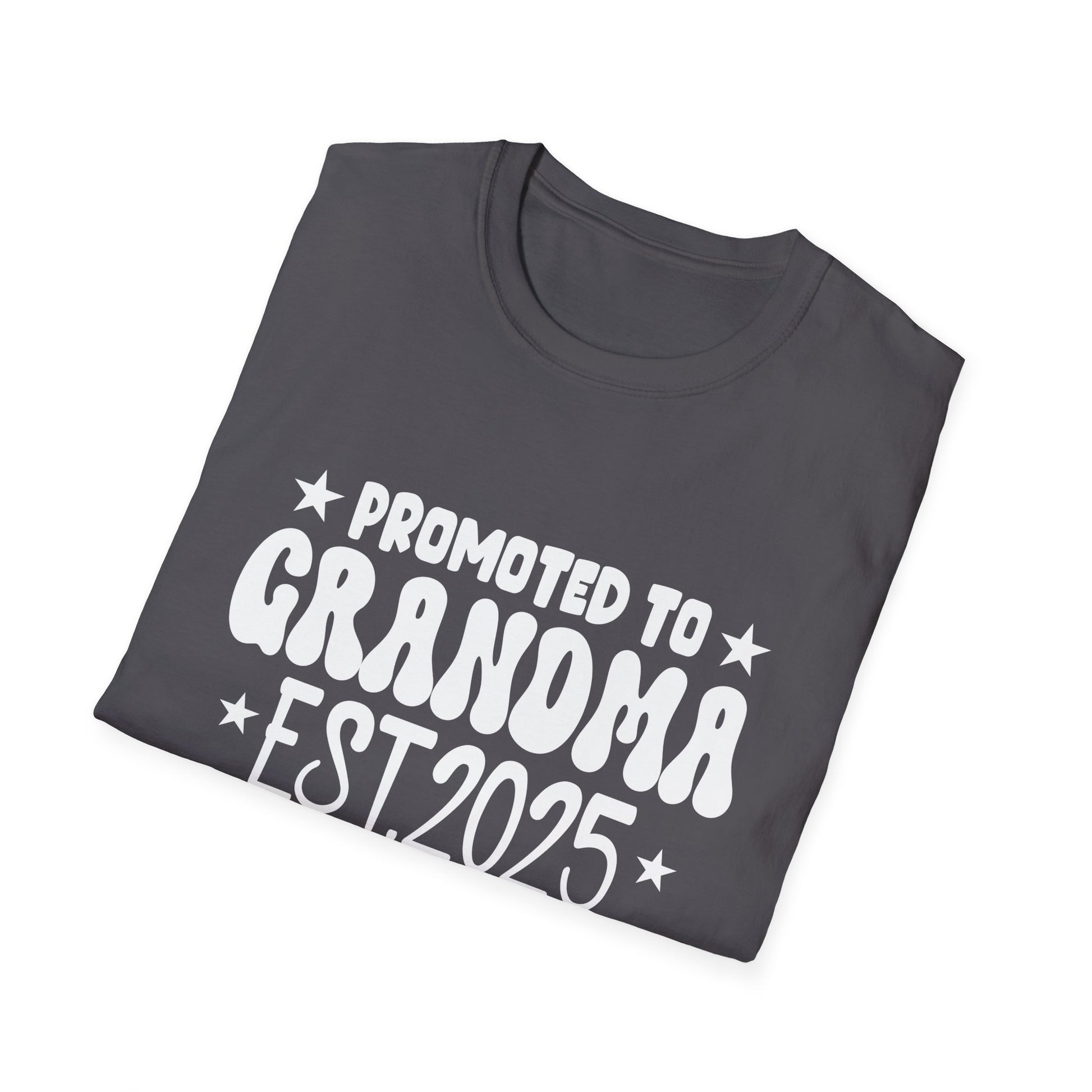 Soon to Be Grandma 2025 Promoted to Grandma Est 2025 Unisex Shirt