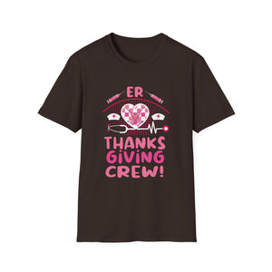 ER Thanksgiving Crew T‑Shirt — Nurses Holiday Medical Team Shirt  Unisex T-Shirt