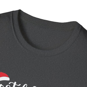 Most Likely TO BE LATE FOR CHRISTMAS Christmas Matching Unisex Softstyle T-Shirt