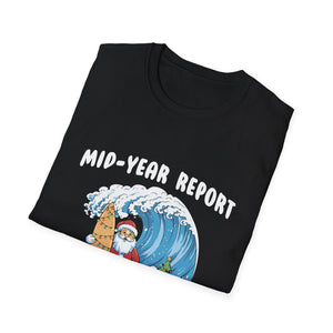 Santa Surfer Mid Year Report Still Naughty Christmas In July Unisex Softstyle T-Shirt
