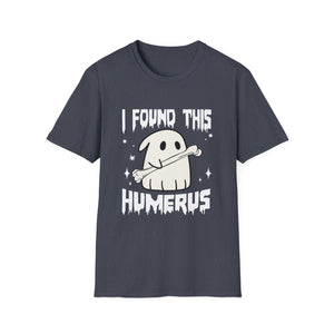 I Found This Humerus Pun Joke Humorous Halloween Costume Unisex T-Shirt