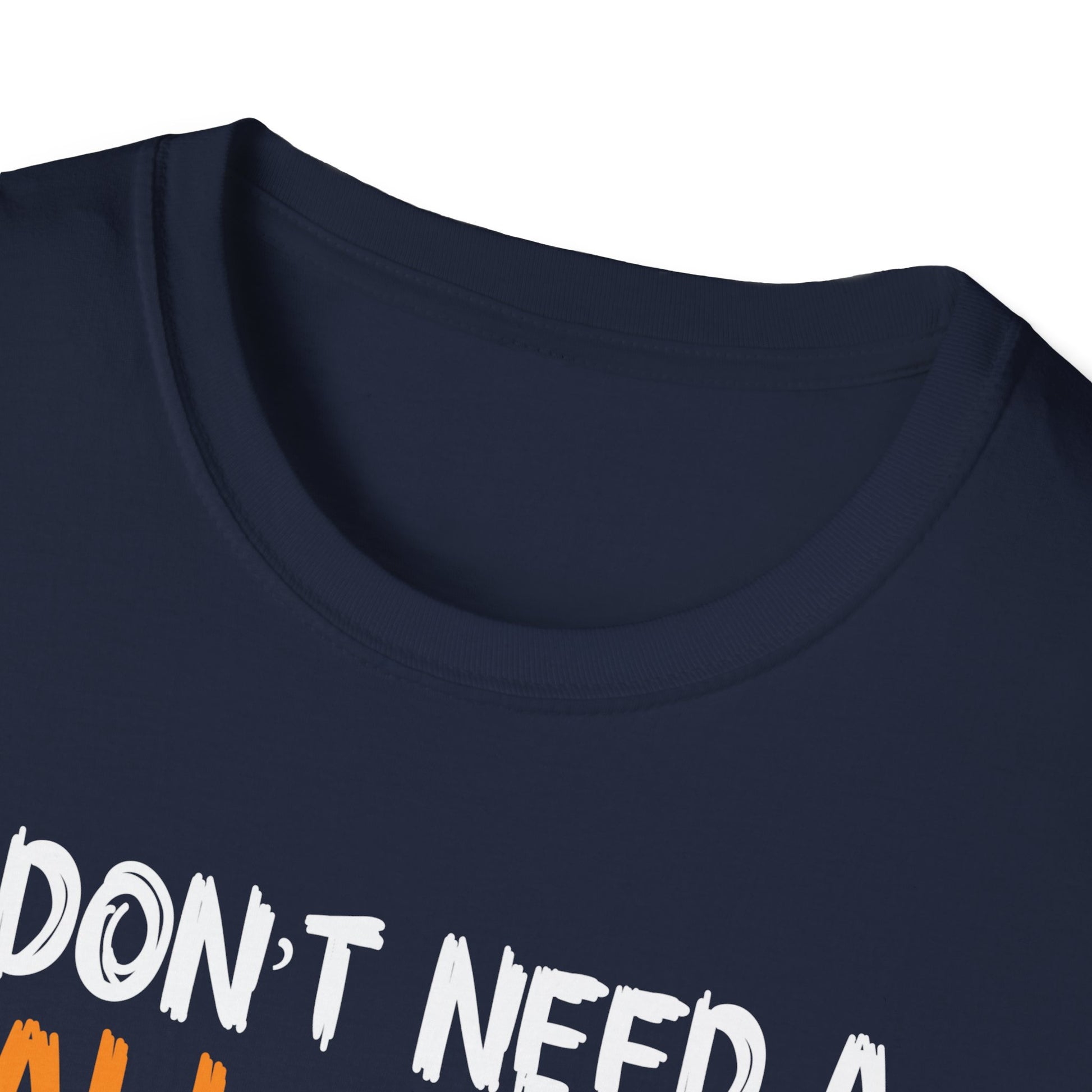 Dentist Halloween T-Shirt - "I Don't Need a Halloween Costume Because I Am Dentist"