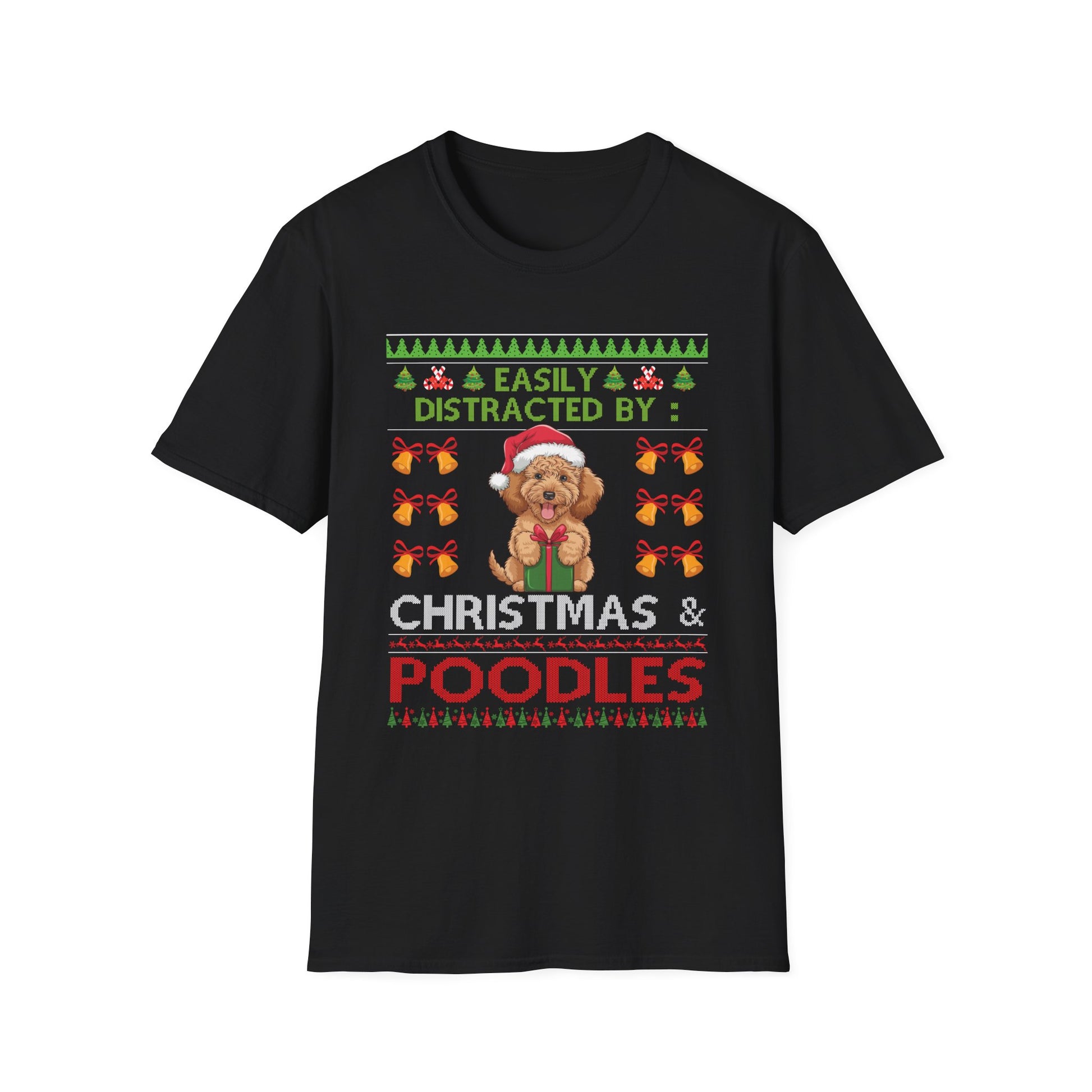 Christmas Poodles T-Shirt — "Easily Distracted by Christmas & Poodles" Holiday Tee