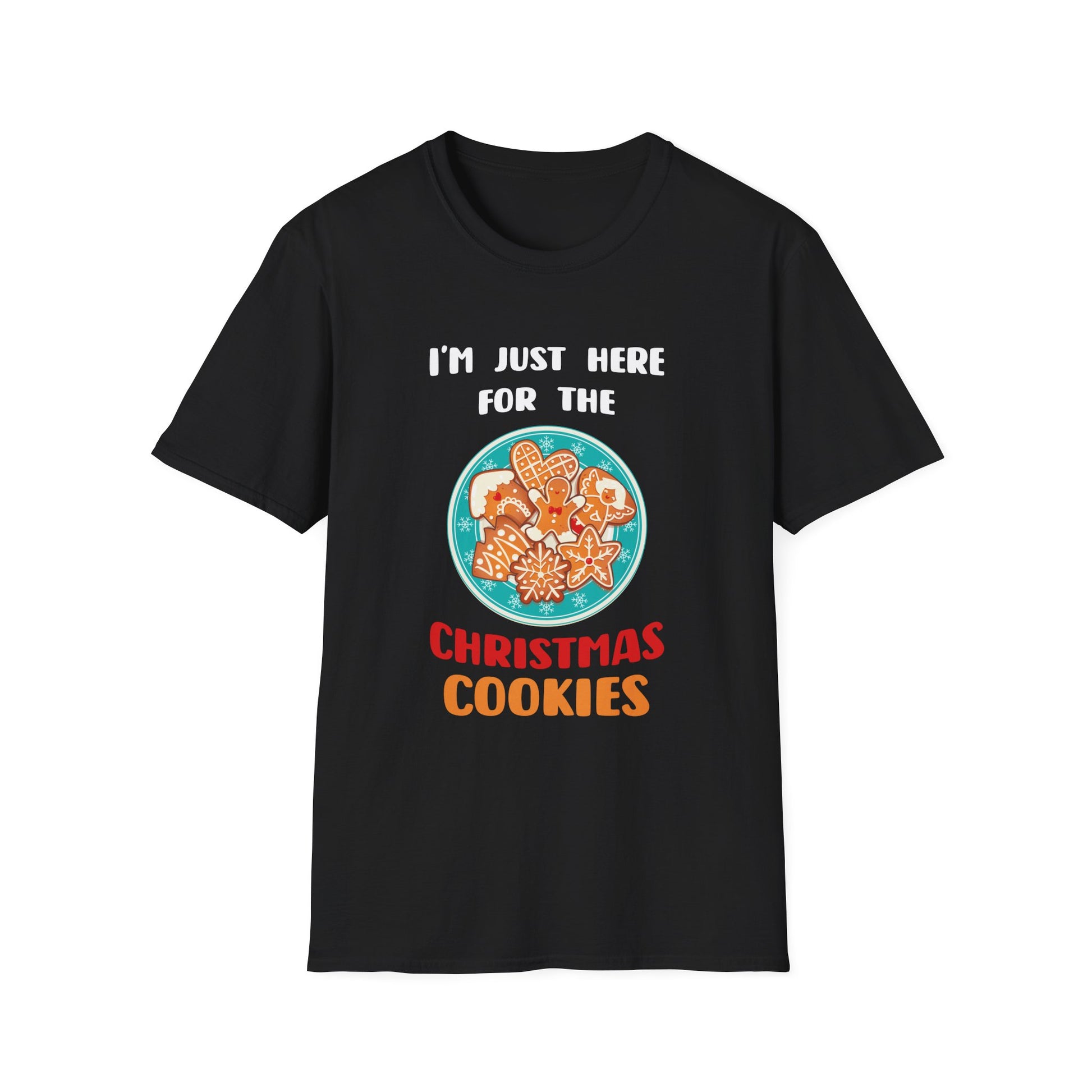 Christmas Cookies T-Shirt – "I'm Just Here for the Christmas Cookies" Holiday Tee