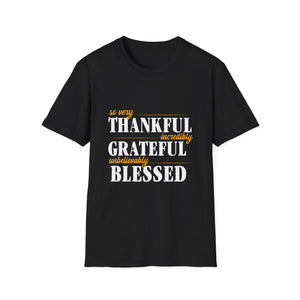 Thankful Grateful Blessed Unisex T-Shirt