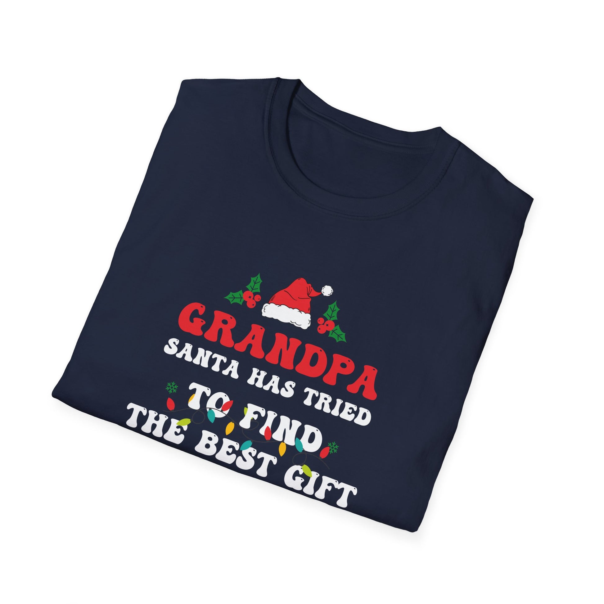 Christmas Shirt For Grandpa Xmas Christmas Granddad Unisex T-Shirt