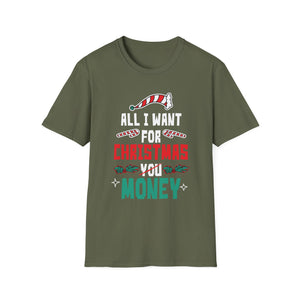 All I Want For Christmas Is Money Christmas 2022 Unisex T-Shirt