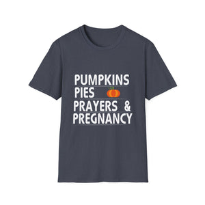 Pumpkins, Pies, Prayers & Pregnancy Unisex Softstyle T-Shirt