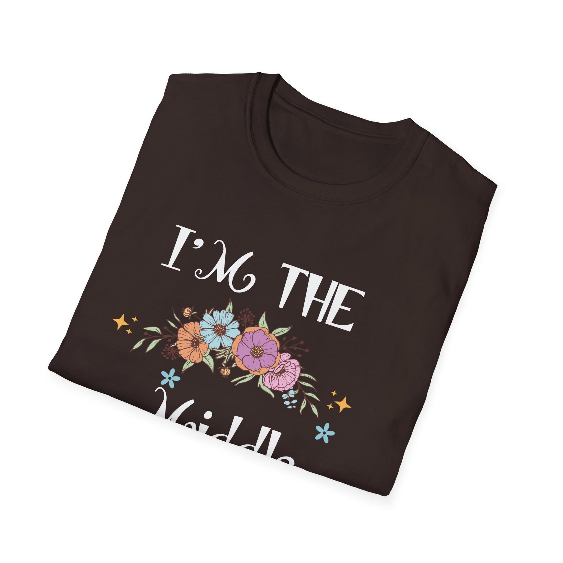 Middle Sister T-Shirt — “I’m the Middle Sister, I’m the Reason We Have Rules” Floral Tee