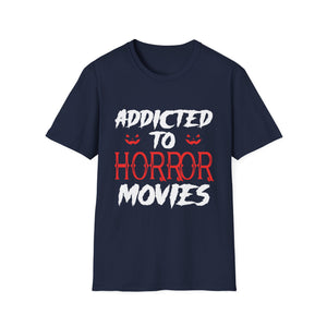 Addicted to Horror Movies T-Shirt
