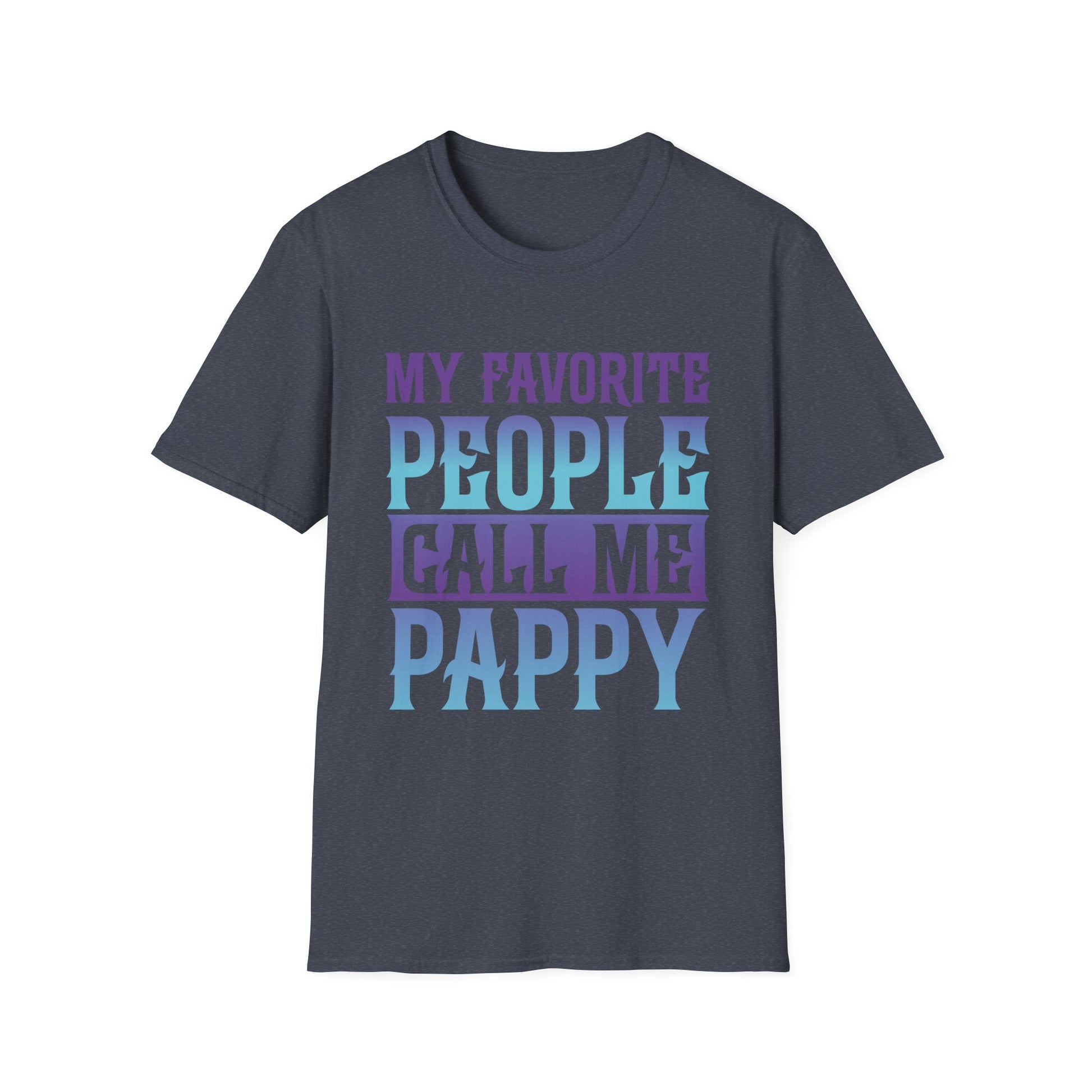 My Favorite People Call Me Pappy Shirt Funny Christmas Gift T-Shirt