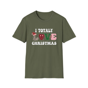 I Totally Love Christmas T-Shirt — Festive Holiday Graphic Tee