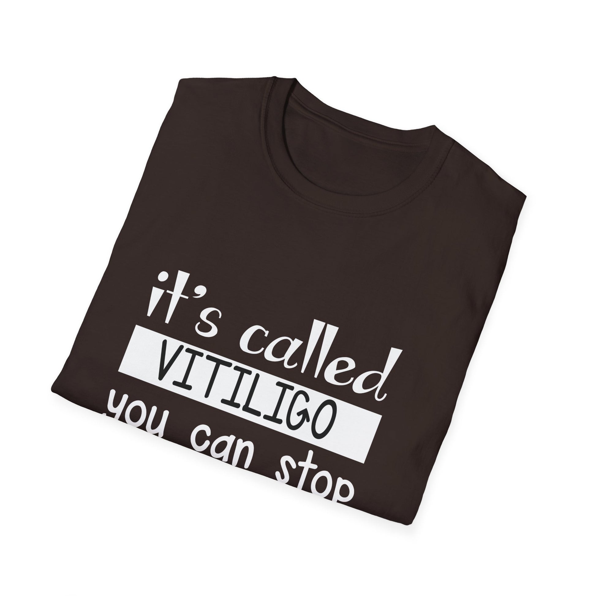 Vitiligo Awareness T-Shirt — "It's Called Vitiligo You Can Stop Staring Now"