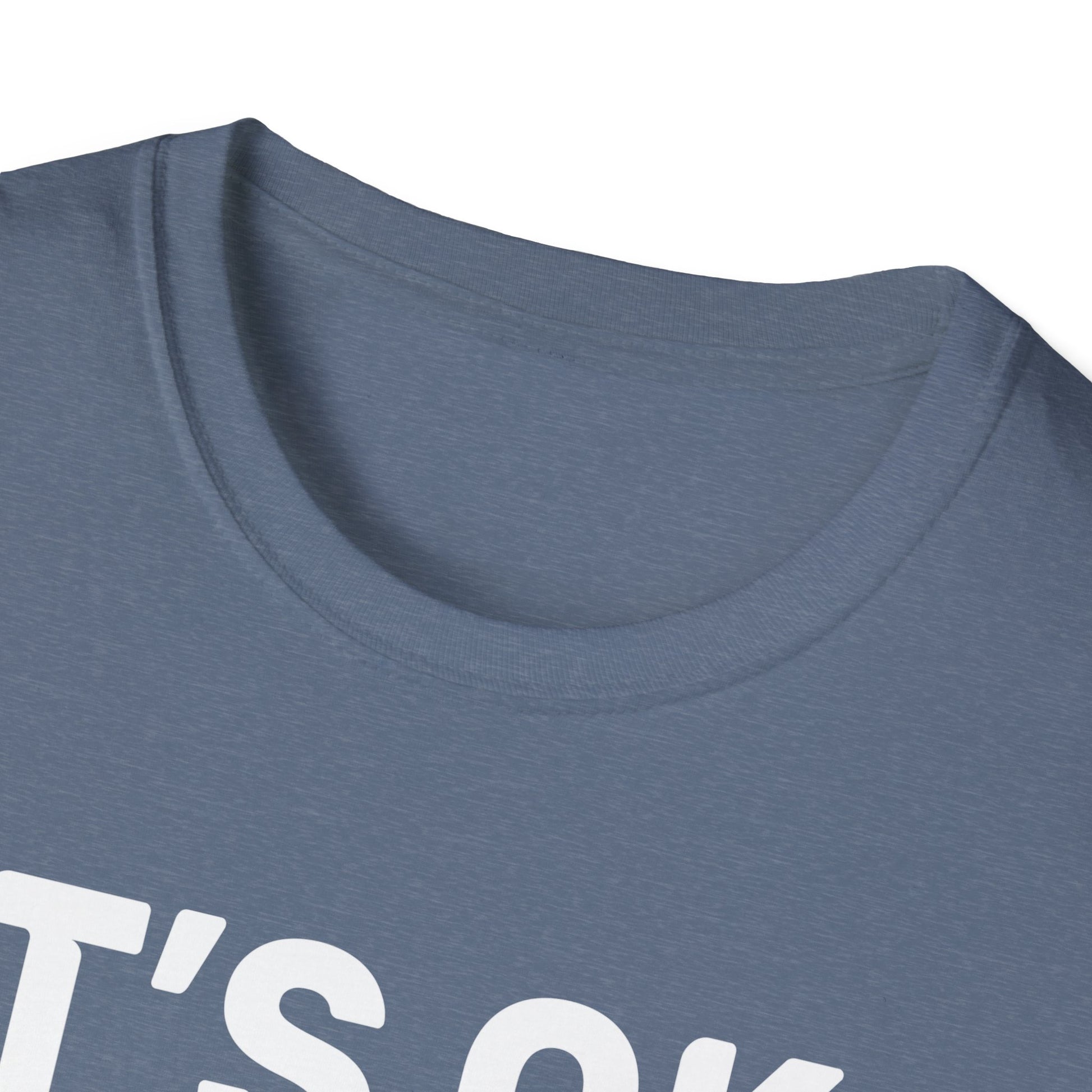 It s ok Im on 500mg of Fukitol Funny Sarcasm Unisex T-Shirt