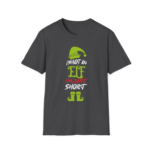 Im Not An Elf Just Short Funny Christmas Xmas Men Women Kids Unisex T-Shirt