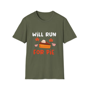 Will Run for Pie T-Shirt — Funny Thanksgiving Pie Running Tee