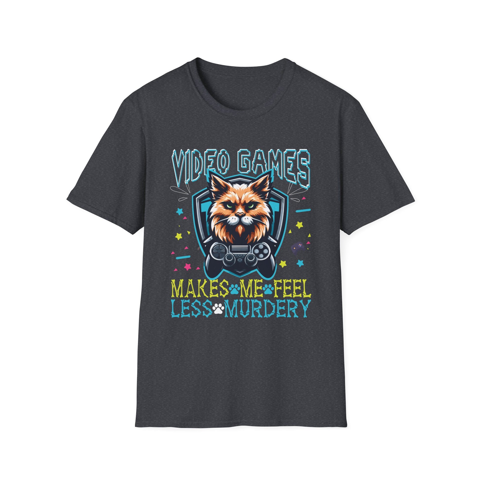 Video games makes me feel less Murdery cat gamer women men Unisex T-Shirt