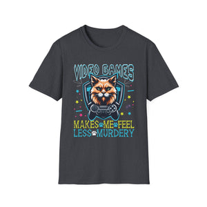 Video games makes me feel less Murdery cat gamer women men Unisex T-Shirt