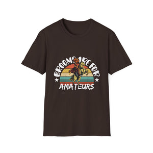 Witch Brooms Are For Amateurs T-Shirt — Retro Halloween Witch Tee