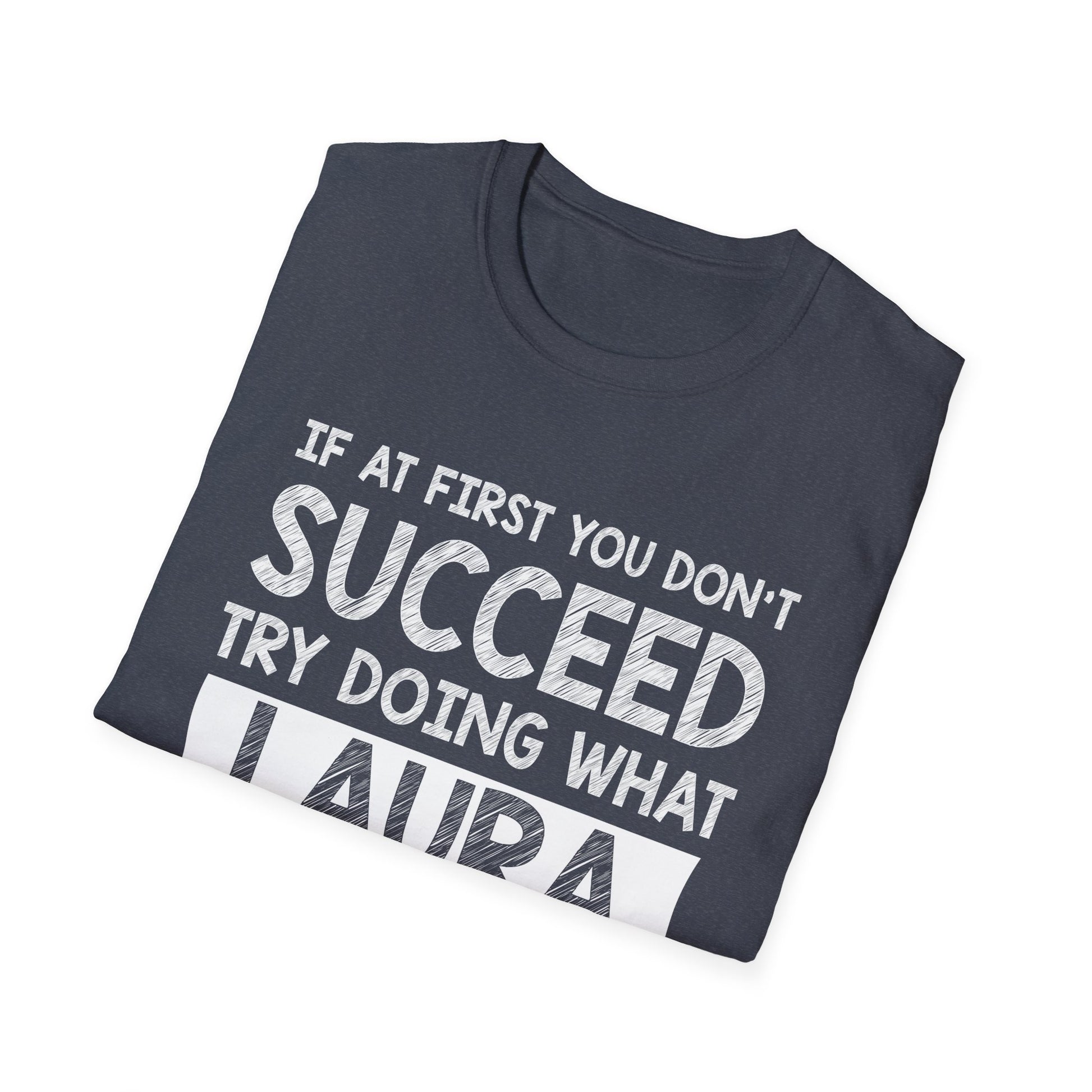 LAURA Gift Name Personalized Birthday Funny Christmas Joke T-Shirt