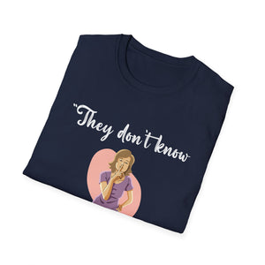 They Don't Know What The F*** They're Doing T-Shirt — Funny Sarcastic Graphic Tee for Adults