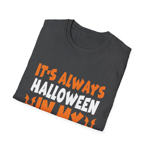 It's Always Halloween in My Soul - Funny Halloween Lover Tee Unisex Softstyle T-Shirt