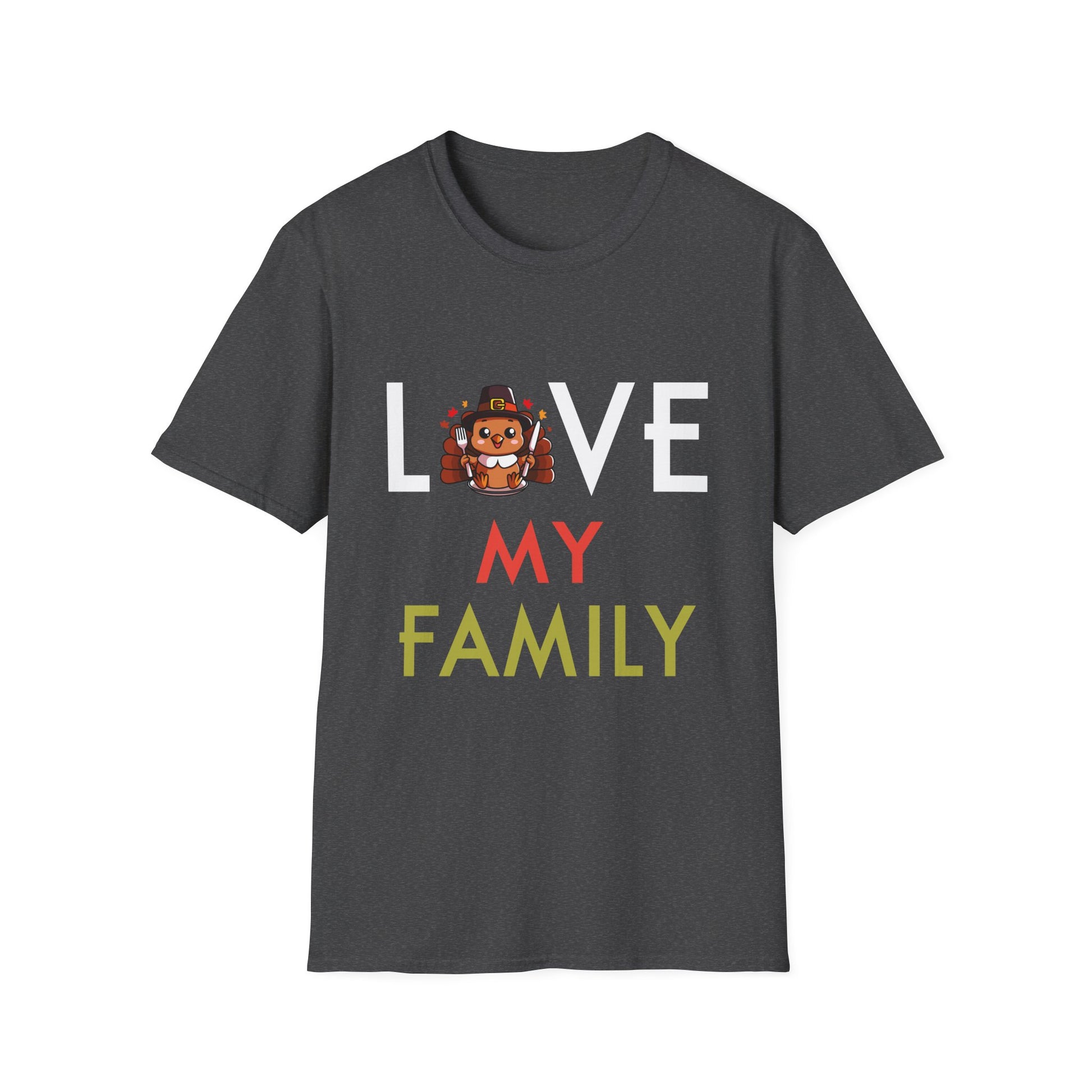Love My Family Graphic T-Shirt  Unisex T-Shirt