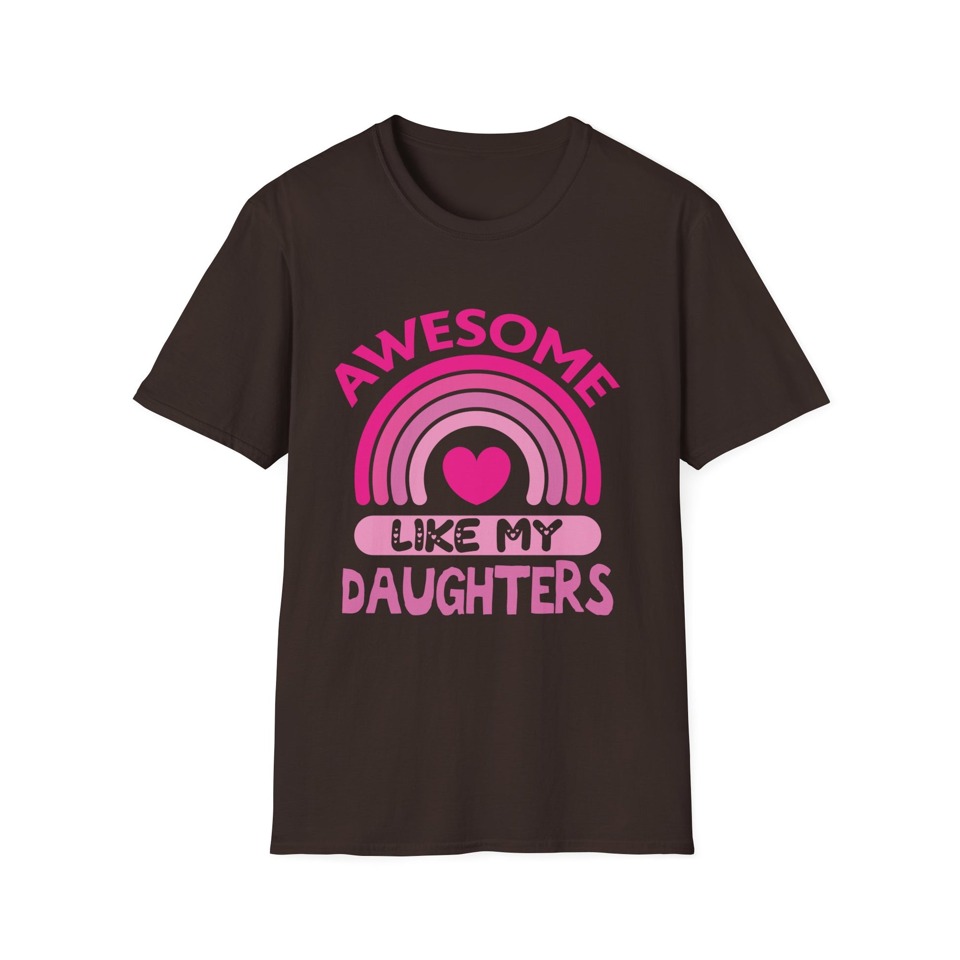 Awesome Like My Daughters T-Shirt — Funny Dad/Mom Pride Gift
