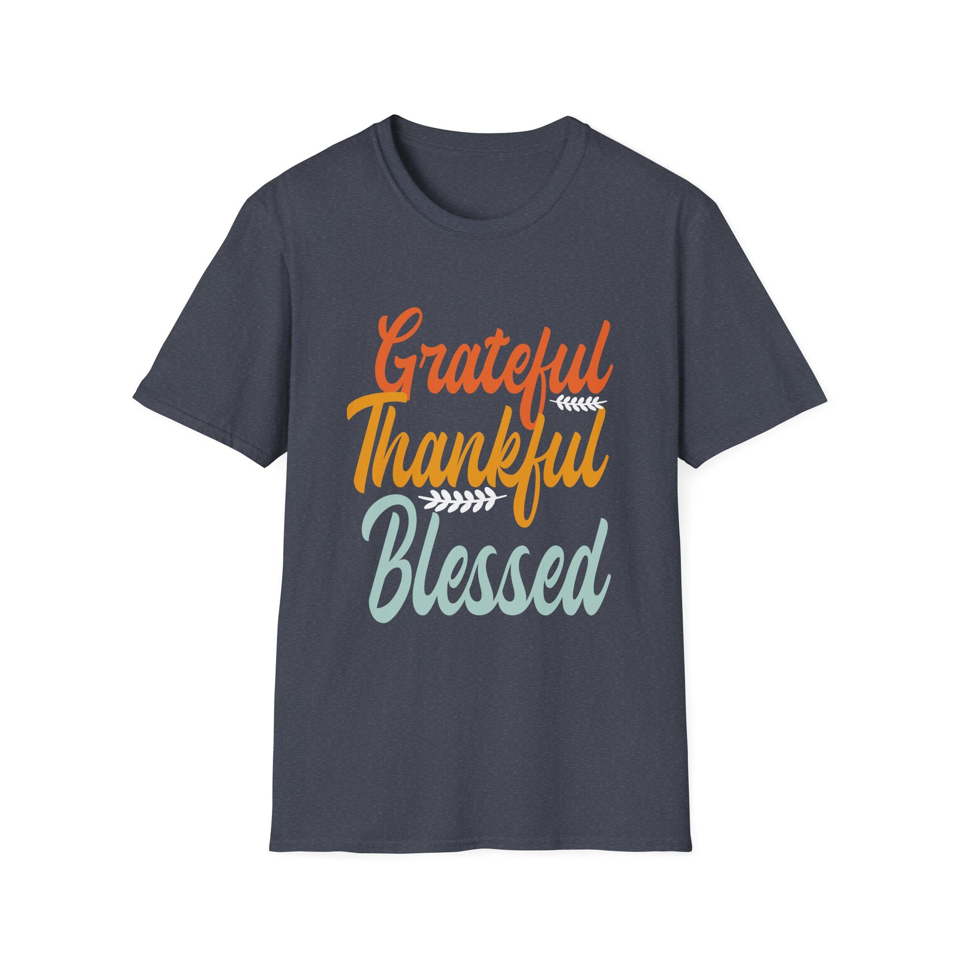 Grateful, Thankful, Blessed Unisex T-Shirt