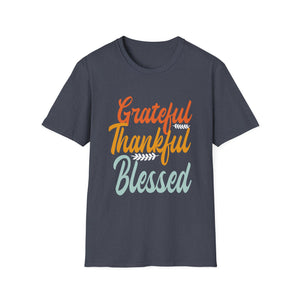 Grateful, Thankful, Blessed Unisex T-Shirt