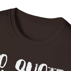 Hamlet Quote T-Shirt — “To quote Hamlet Act III, Scene III, line 92, No.”