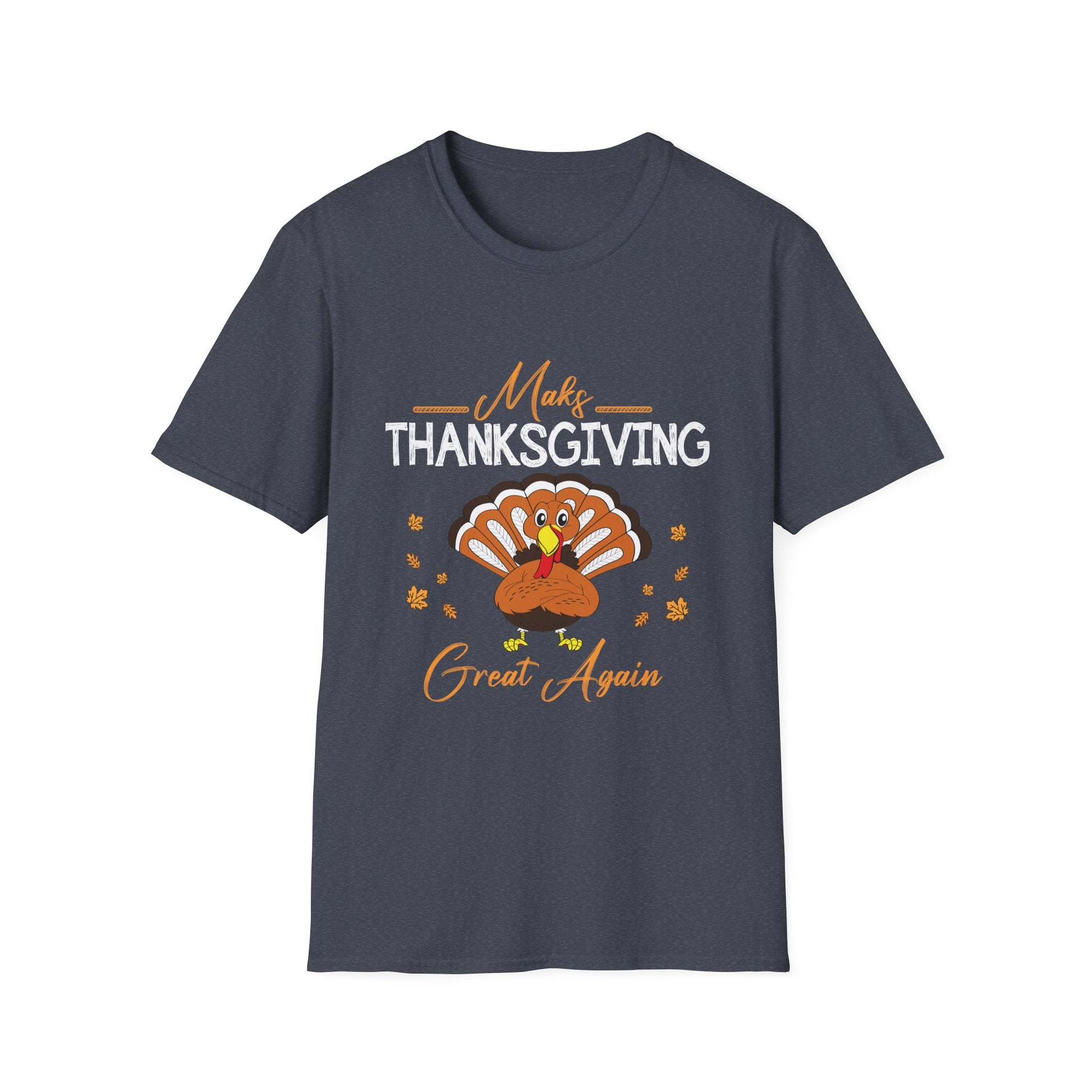 Thanksgiving T-Shirt - Make Thanksgiving Great Again Tee  Unisex T-Shirt