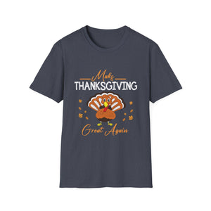 Thanksgiving T-Shirt - Make Thanksgiving Great Again Tee  Unisex T-Shirt