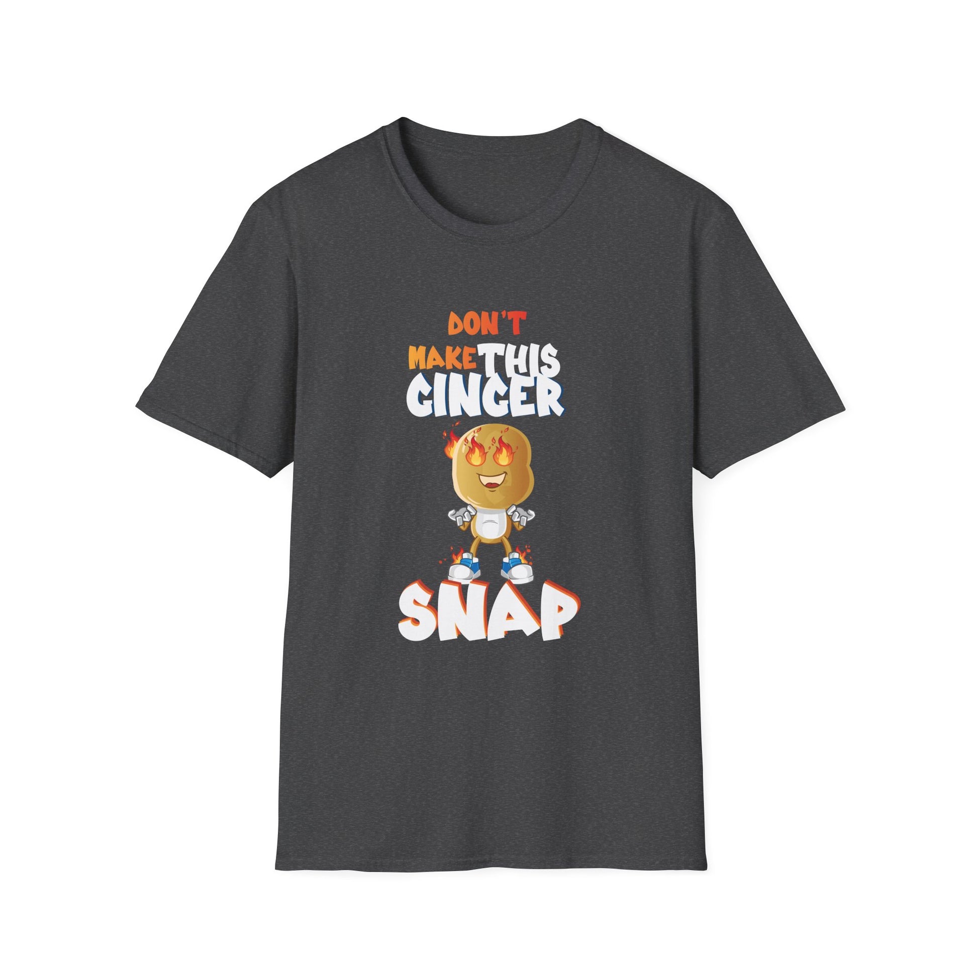 Don_t Make This Ginger Snap Redhead Gift Christmas Unisex T-Shirt