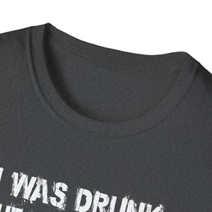 T-Shirt – “I Was Drunk The Day My Mom Got Out Of Prison” Funny Prison Release Tee